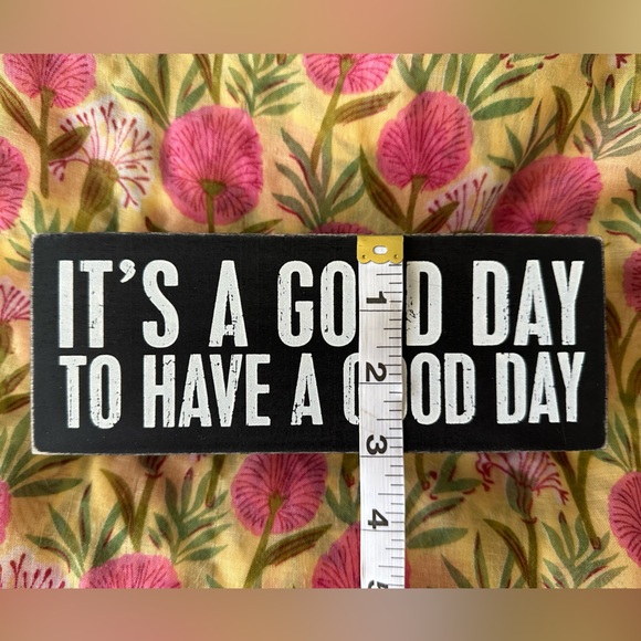 🏡 Primitives by Kathy “It’s a good day to have a good day” 8x3” black wood sign - Picture 6 of 6